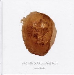 Mark Bla - Boldog Sziszphosz - Haikuk 2011-bl