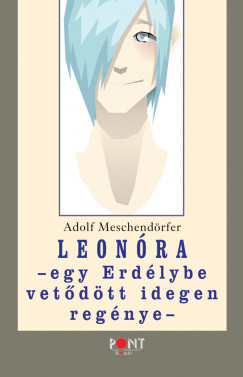 Adolf Meschendrfer - Szvai Gza   (Szerk.) - Leonra