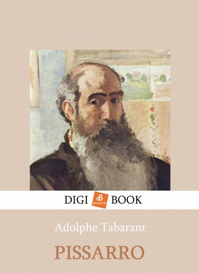 Könyv Pissarro (Tabarant Adolphe)