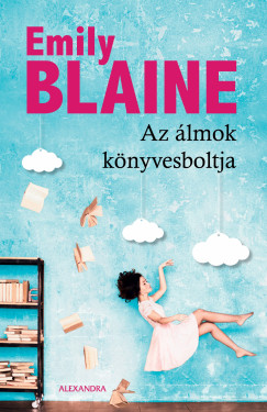 Emily Blaine - Az lmok knyvesboltja