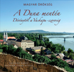 Ndori Attila   (Szerk.) - A Duna mentn
