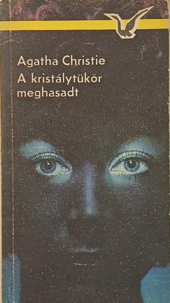 Agatha Christie - A krist�lyt�k�r meghasadt