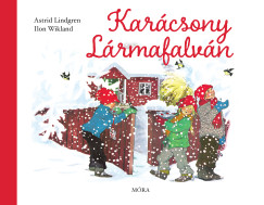 Astrid Lindgren - Karcsony Lrmafalvn