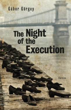 Grgey Gbor - The Night of the Execution