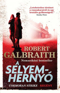 Robert Galbraith - A selyemherny