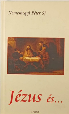 Nemeshegyi Pter - Jzus s...