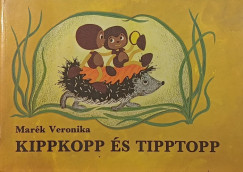 Mark Veronika - Kippkopp s Tipptopp - els kiads