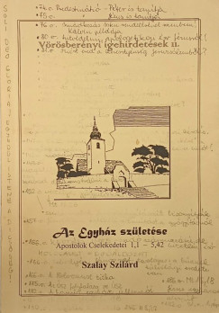 Szalay Szilrd - Az Egyhz szletse