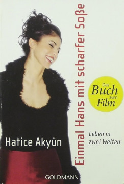 Hatice Akyn - Einmal Hans mit scharfer Soe