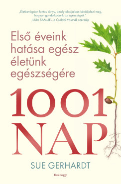 Sue Gerhardt - 1001 nap