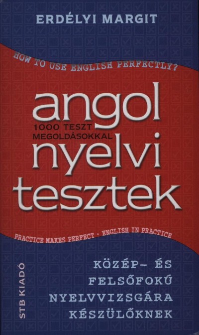 Erdélyi Margit - Angol nyelvi tesztek