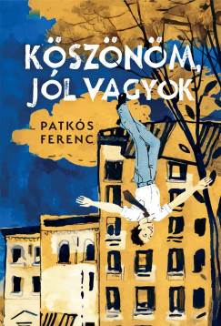 K�sz�n�m, j�l vagyok