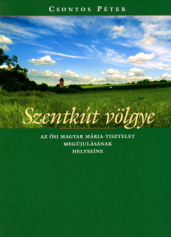 Csontos P�ter - Szentk�t v�lgye