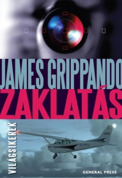James Grippando - Zaklats