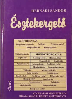 Hernádi Sándor - Észtekergető
