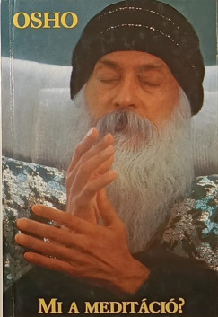 Osho - Mi a  meditci?