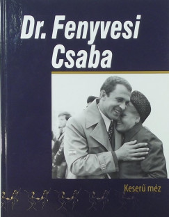 Dvid Sndor - Dr. Fenyvesi Csaba - Keser mz