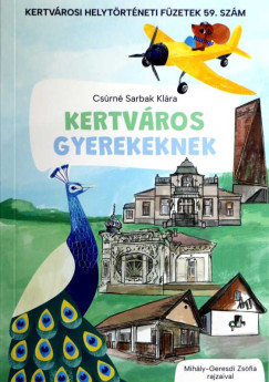 Csrn Sarbak Klra - Kertvros Gyerekeknek