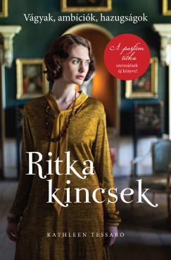 Kathleen Tessaro - Ritka kincsek