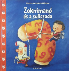 Miklya Luzsnyi Mnika - Zokniman s a sulicsoda