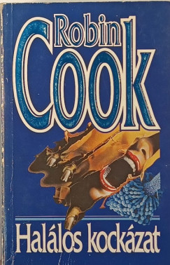 Robin Cook - Hal�los kock�zat