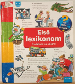 Andrea Erne - Horv�th Vir�g   (Szerk.) - Ill�s Andrea   (Szerk.) - Els� lexikonom - Csod�lkozz r� a vil�gra!