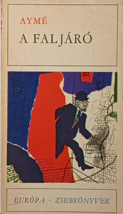 Marcel Aym - A faljr
