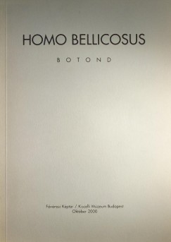 Homo Bellicosus Botond