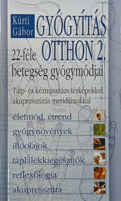 K�rti G�bor - Gy�gy�t�s otthon 2.