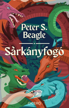 Peter S. Beagle - Sárkányfogó