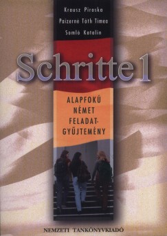 Krausz Piroska - Paizern� T�th T�mea - Dr. Soml� Katalin - Schritte 1. - Alapfok� n�met feladatgy�jtem�ny