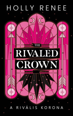 The Rivaled Crown - A riv�lis korona
