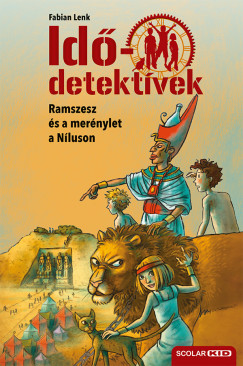 Fabian Lenk - Ramszesz s a mernylet a Nluson - puhatbls - Iddetektvek 25.