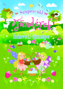 Szupercuki T�nd�rek H�sv�ti �nnepe