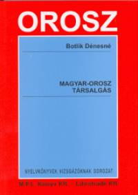 Botlik Dnesn - Magyar - orosz trsalgs