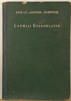 Carl Faurholt - J. K. Gjaldbaek - Zechmeister László - Chemiai Gyakorlatok - dedikált