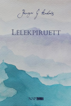 Hamszai G. András - Lélekpiruett