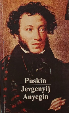 Alekszandr Szergejevics Puskin - Jevgenyij Anyegin