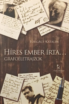 Forgács Katalin - Híres ember írta....