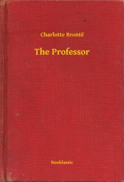 Charlotte Bront - The Professor