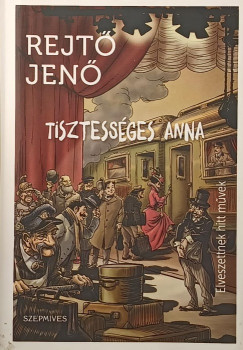 Rejtő Jenő - Tisztességes Anna