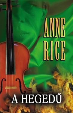 Anne Rice - A heged