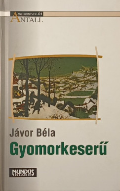 Jávor Béla - Gyomorkeserű - dedikált