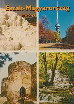 Nagy gnes  (Szerk.) - szak-Magyarorszg