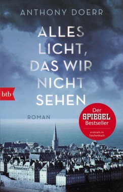 Anthony Doerr - Alles Licht, das wir nicht sehen