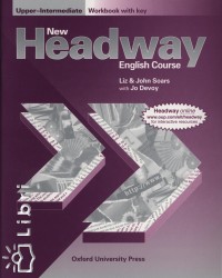 Liz Soars - John Soars - New Headway Upper-Intermediate Workbook with key