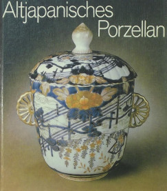 Altjapanisches Porzellan