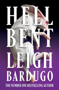 Leigh Bardugo - Hell Bent (spec. ed.)