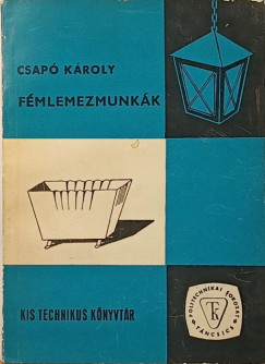 Csapó Károly - Fémlemezmunkák