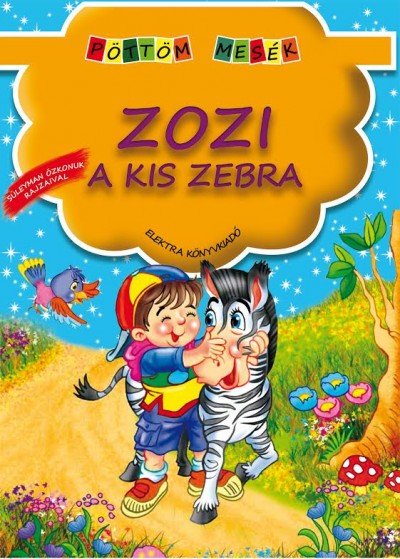 - Zozi, a kis zebra - Pöttöm mesék
